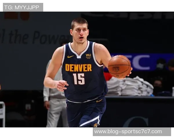 约基奇创历史纪录三场比赛合计110分40篮板40助攻成首位球员